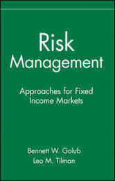 Risk Management: Approaches for Fixed Income Markets (Frontiers in Finance Series)