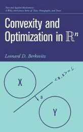 Convexity and Optimization in Rn (Pure and Applied Mathematics: A Wiley Series of Texts Monographs and Tracts)