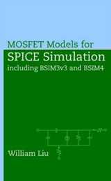 MOSFET Models for SPICE Simulation: Including BSIM3v3 and BSIM4 (IEEE Press)