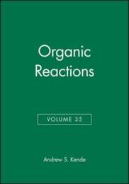 Organic Reactions Volume 35
