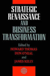 Strategic Renaissance and Business Transformation (Strategic Management Series)