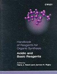 Acidic and Basic Reagents (Handbook of Reagents for Organic Synthesis)