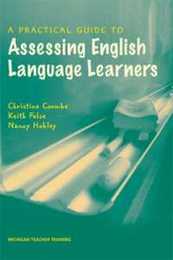 A Practical Guide to Assessing English Language Learners (Michigan Teacher Training (Paperback))