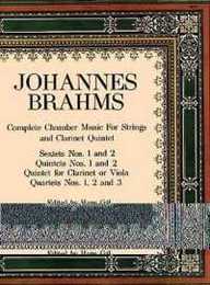 Brahms: Complete Chamber Music for Strings and Clarinet Quintet