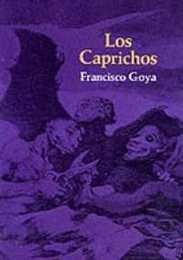 Los Caprichos (Dover Fine Art History of Art)