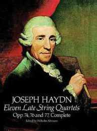 Eleven Late String Quartets Opp. 74 76 and 77 Complete (Dover Chamber Music Scores)