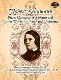 Schumann: Piano Concerto in A Minor and Other Works for Piano and Orchestra
