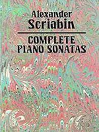 Scriabin: Complete Piano Sonatas