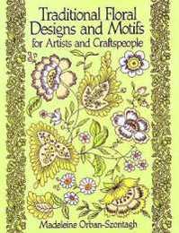 Traditional Floral Designs and Motifs for Artists and Craftspeople (Dover Pictorial Archive)