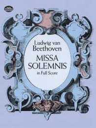 Beethoven: Missa Solemnis in Full Score