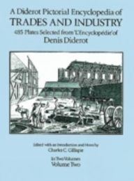 Diderot Pictorial Encyclopedia of Trades and Industry Vol. 2 (Dover Pictorial Archive Series)