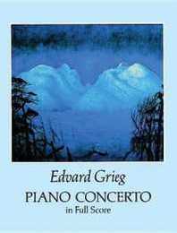 Grieg: Piano Concerto in Full Score