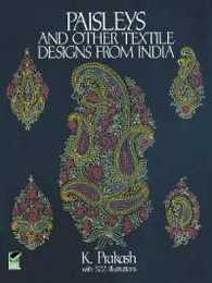 Paisleys and Other Textile Designs from India (Dover Pictorial Archive)
