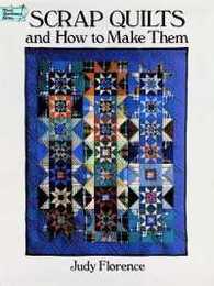 Scrap Quilts and How to Make Them (Dover Crafts: Quilting)