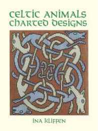 Celtic Animals Charted Designs (Dover Embroidery Needlepoint)