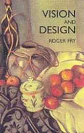 Vision and Design (Dover Fine Art History of Art)