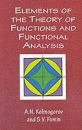Elements of the Theory of Functions and Functional Analysis (Dover Books on Mathematics)