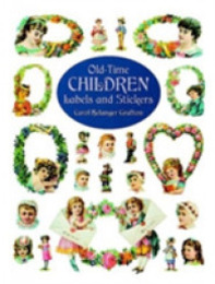 Old-Time Children Labels and Stickers (Dover Stickers)