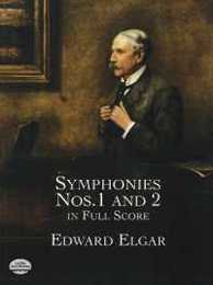 Elgar: Symphonies Nos. 1 and 2 in Full Score