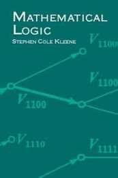 Mathematical Logic (Dover Books on Mathematics)