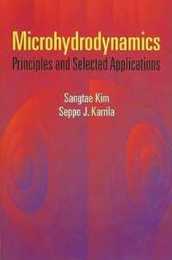 Microhydrodynamics: Principles and Selected Applications (Dover Civil and Mechanical Engineering)