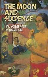 The Moon and Sixpence (Dover Literature: Literary Fiction)