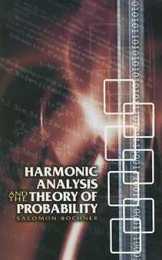 Harmonic Analysis and the Theory of Probability (Dover Books on Mathematics)