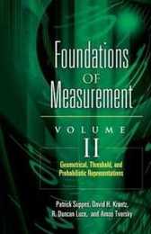 Foundations of Measurement Volume II: Geometrical Threshold and Probabilistic Representations (Dover Books on Mathematics)