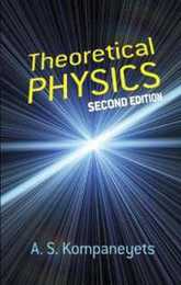 Theoretical Physics: Second Edition (Dover Books on Physics)
