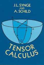 Tensor Calculus (Dover Books on Mathematics)