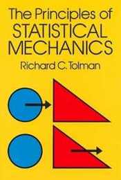 The Principles of Statistical Mechanics (Dover Books on Physics)