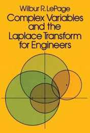 Complex Variables and the Laplace Transform for Engineers (Dover Books on Electrical Engineering)