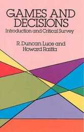 Games and Decisions: Introduction and Critical Survey (Dover Books on Mathematics)