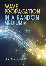 Wave Propagation in a Random Medium (Dover Books on Physics)