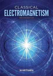 Classical Electromagnetism: Revised Second Edition (Dover Books on Physics)