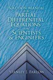 Solution Manual for Partial Differential Equations for Scientists and Engineers (Dover Books on Mathematics)