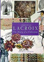 Christian Lacroix: Diary of a Collection