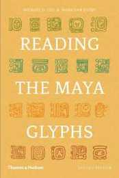 Reading The Maya Glyphs