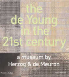 De Young In The 21st Century: A Museum by Herzog & De Meuron