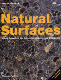Natural Surfaces:Visual Research for Artists Architects and Desi: "Visual Research for Artists Architects and Designers"