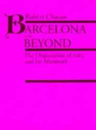 Barcelona and Beyond: The Disputation of 1263 and Its Aftermath