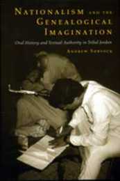 Nationalism and the Genealogical Imagination: Oral History and Textual Authority in Tribal Jordan (Comparative Studies on Muslim Societies)