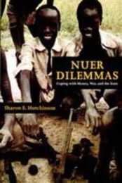 Nuer Dilemmas: Coping With Money War and the State