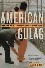 American Gulag: Inside U.S. Immigration Prisons