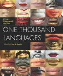 One Thousand Languages: Living Endangered and Lost
