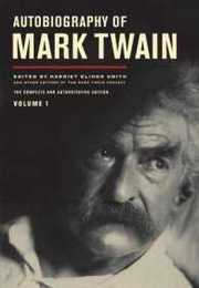 Autobiography of Mark Twain (The Mark Twain Papers)