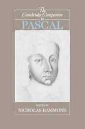 The Cambridge Companion to Pascal (Cambridge Companions to Philosophy)