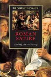 The Cambridge Companion to Roman Satire (Cambridge Companions to Literature)
