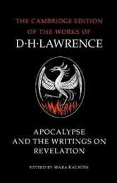 Apocalypse and the Writings on Revelation (The Cambridge Edition of the Works of D. H. Lawrence)