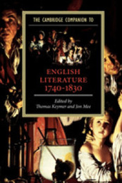 The Cambridge Companion to English Literature 1740-1830 (Cambridge Companions to Literature)